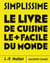Simplissime : Le livre de cuisine le + facile du monde Tome 2