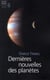 Dernières nouvelles des planètes