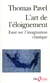 L'Art de l'éloignement : Essai sur l'imagination classique