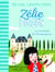 Zélie et Poison Tome 2 : la comtesse de Monsacapoux