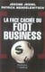 La face cachée du foot business