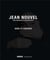 Jean Nouvel, mes meubles d'architecte : Sens et essence