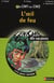 L'ENIGME DES VACANCES PRIMAIRE Tome 4 : l'oeil de feu - du CM1 au CM2 - 9/10 ans
