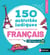 Français pour étrangers - 150 activités ludiques pour se (re)mettre au français - Cahier d'activités - Initiation (édition 2026)