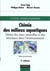 Chimie des milieux aquatiques - chimie des eaux naturelles et des interfaces dans l'environnement