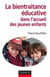 Bientraitance éducative dans l'accueil des jeunes enfants