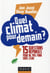 Quel climat pour demain ? 15 questions/réponses