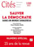 Cités Tome 100 : Sauver la démocratie dans un monde dangereux (édition 2024)