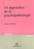 14 approches de la psychopathologie (3e edition)