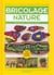 Bricolage nature