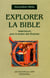 Explorer la Bible