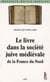 Le Livre dans la société juive médiévale de la France du Nord