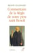 Commentaire de la règle de notre père Saint Benoît