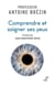 Comprendre et soigner ses yeux