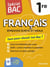 Spécial bac : Français : Première - Cours complet, méthode, exercices et sujets pour réussir l'examen (édition 2026)