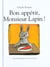 Bon Appetit Monsieur Lapin Biblio