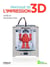 Pratique de l'impression 3D