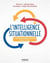 L'intelligence situationnelle - 50 situations de management décryptées, 67 fiches "concepts"