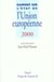 Rapport sur l'etat de l'union europeenne 2000