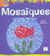 Mosaïques