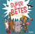 Super bêtes - les exploits les plus dingos des animaux