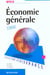 Economie generale - 2e annee bts - livre de l'eleve