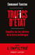 Trafics d'état