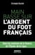 Main basse sur l'argent du foot français