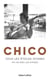 Chico : Sous les étoiles gitanes : Ma vie avec les Gypsies