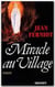 Miracle au village