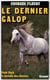 Le dernier galop