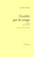Guidée par le songe