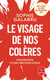 Le visage de nos colères