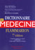 Dictionnaire de medecine flammarion (7. ed.)
