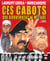 Ces cabots qui gouvernent le monde
