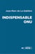 Indispensable onu