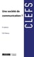 Une société de communication ? (6e édition)