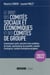 Le droit des comités sociaux et économiques et des comités de groupe (CSE)