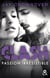 Clash Tome 4- passion irrésistible