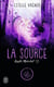 Kayla Marchal Tome 3 : la source