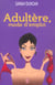 Adultere mode d'emploi