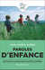 Paroles d'enfance : les Français racontent leur souvenirs d'enfance