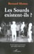 Les sourds existent-ils ?