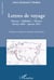 Lettres de voyage - Moscou, Sakhaline, Moscou - février 1890-janvier 1891