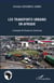 Transports urbains en Afrique - l'exemple de Douala au Cameroun