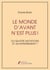 Le monde d'avant n'est plus !