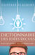 Dictionnaire des idées recues - définitions et aphorismes