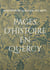Pages d'Histoire en Quercy : Réédition 1931