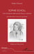 Sophie Scholl : Une résistante allemande face au nazisme