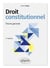 Droit constitutionnel : théorie générale